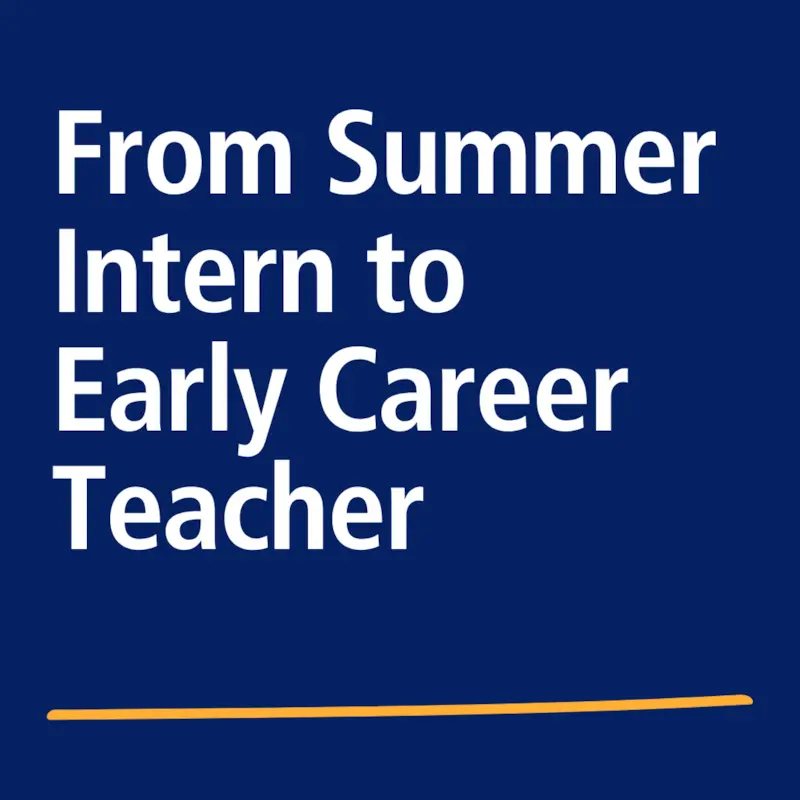 From Intern to Trainee: A journey into teaching
